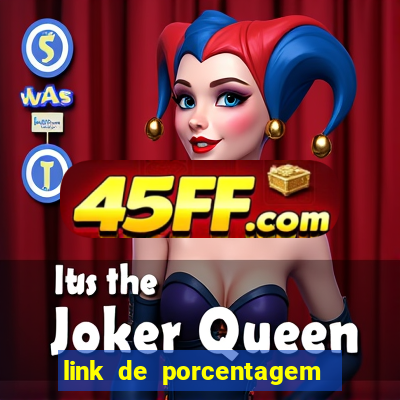 link de porcentagem dos jogos slots